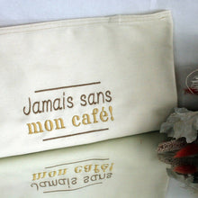 Charger l'image dans la galerie, "Jamais sans mon café" Tote brodé fait main en France